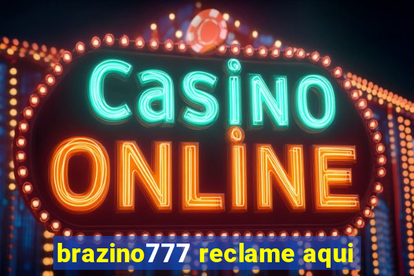 brazino777 reclame aqui